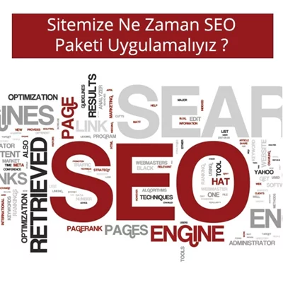 Sitemize Ne Zaman SEO Paketi Uygulamalıyız 